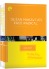 Eclipse Series 18:  Dušan Makavejev—Free Radical Eclipse DVD